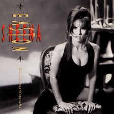 The 1991 album.... Most things sounded "naturally" when performed by Sheena - even New Jack swing!